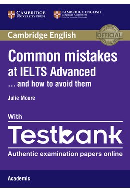 Common Mistakes at IELTS Advanced Paperback with IELTS Academic Testbank