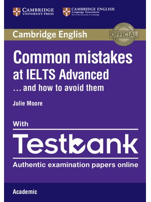 Common Mistakes at IELTS Advanced Paperback with IELTS Academic Testbank