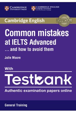 Common Mistakes at IELTS Advanced Paperback with IELTS General Training Testbank