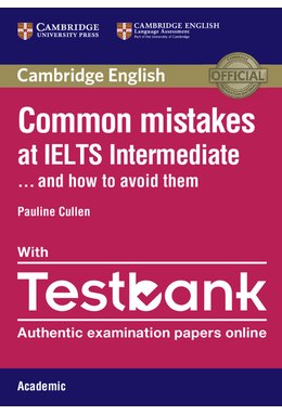 Common Mistakes at IELTS Intermediate Paperback with IELTS Academic Testbank