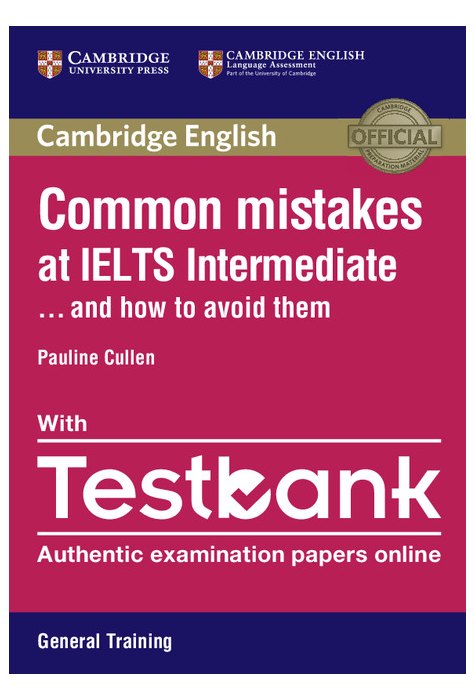 Common Mistakes at IELTS Intermediate Paperback with IELTS General Training Testbank