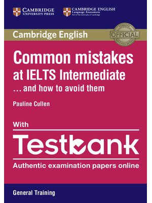 Common Mistakes at IELTS Intermediate Paperback with IELTS General Training Testbank Common Mistakes at IELTS Intermediate Paperback with IELTS General Training Testbank