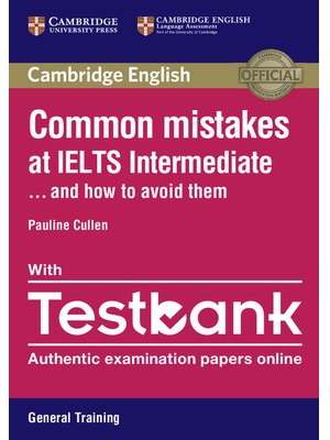 Common Mistakes at IELTS Intermediate Paperback with IELTS General Training Testbank