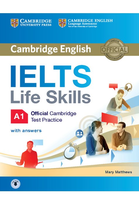 IELTS Life Skills A1, Student's Book with Answers and Audio IELTS Life Skills A1, Student's Book with Answers and Audio