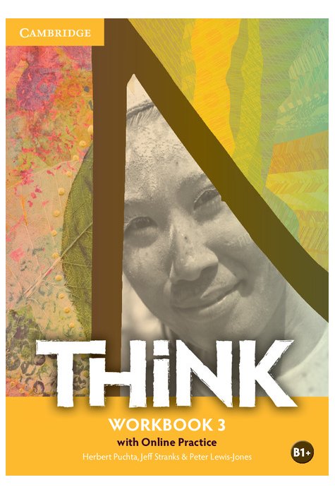 Think Level 3, Workbook with Online Practice Think Level 3, Workbook with Online Practice