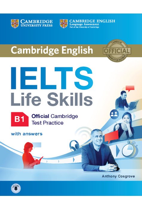 IELTS Life Skills B1, Student's Book with Answers and Audio IELTS Life Skills B1, Student's Book with Answers and Audio