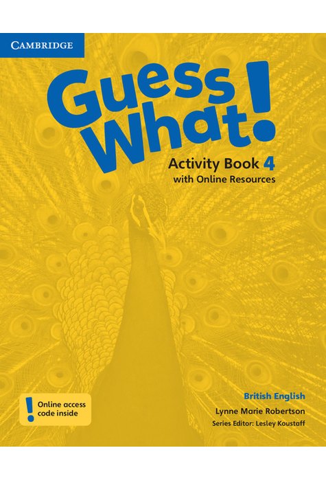 Guess What! Level 4, Activity Book with Online Resources British English