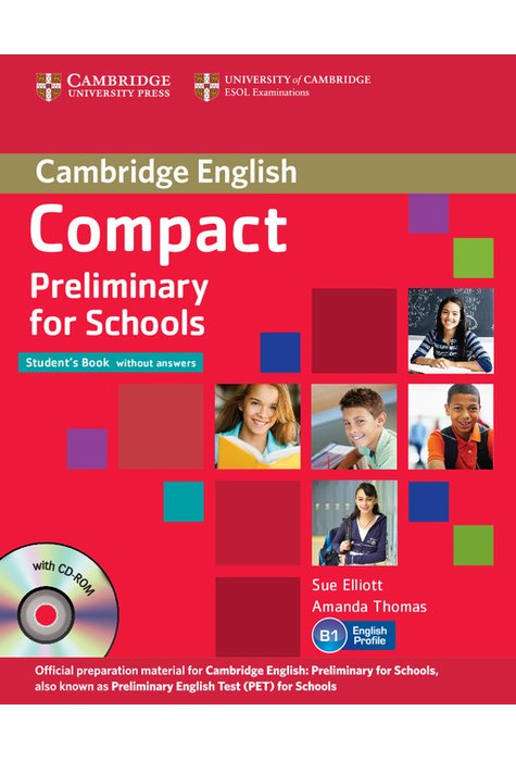 Compact Preliminary for Schools, Student's Pack (Student's Book without Answers with CD-ROM, Workbook without Answers with Audio CD)