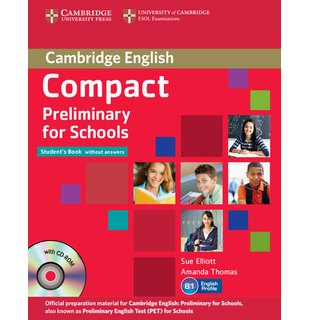 Compact Preliminary for Schools, Student's Pack (Student's Book without Answers with CD-ROM, Workbook without Answers with Audio CD)