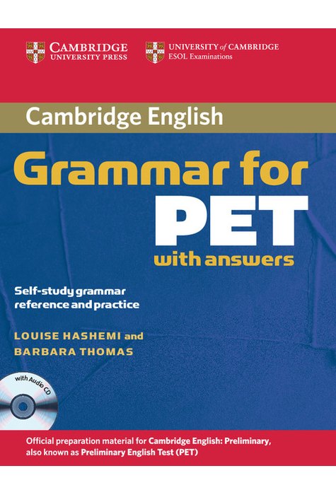 Cambridge Grammar for PET, Book with Answers and Audio CD