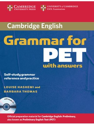 Cambridge Grammar for PET, Book with Answers and Audio CD