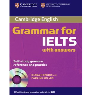 Cambridge Grammar for IELTS, Student's Book with Answers and Audio CD