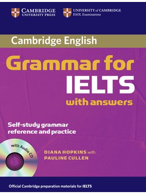 Cambridge Grammar for IELTS, Student's Book with Answers and Audio CD