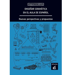 Enseñar gramática en el aula de español