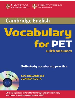 Vocabulary for PET, Student Book with Answers and Audio CD