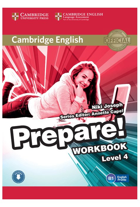 Prepare! Level 4, Workbook with Audio Prepare! Level 4, Workbook with Audio