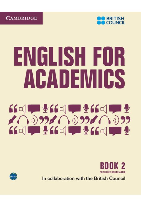 English for Academics 2, Book with Online Audio English for Academics 2, Book with Online Audio