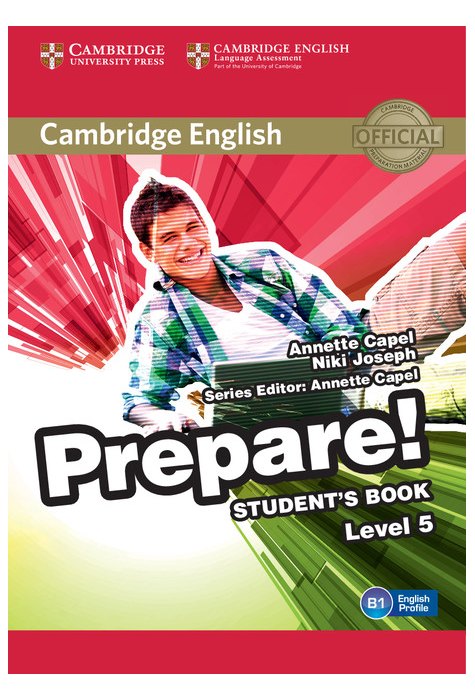 Cambridge English Prepare! Level 5 Student's Book Cambridge English Prepare! Level 5 Student's Book