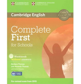 Complete First for Schools, Student's Pack (Student's Book without Answers with CD-ROM, Workbook without Answers with Audio CD)