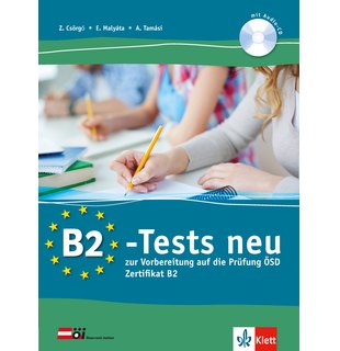 B2-Tests Neu, Testbuch + Audio-CD, Ein Vorbereitungskurs auf die ÖSD-Prüfung B2 Mittelstufe Deutsch