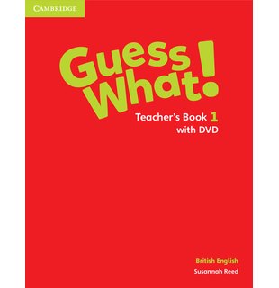 Guess What! Level 1, Teacher's Book with DVD