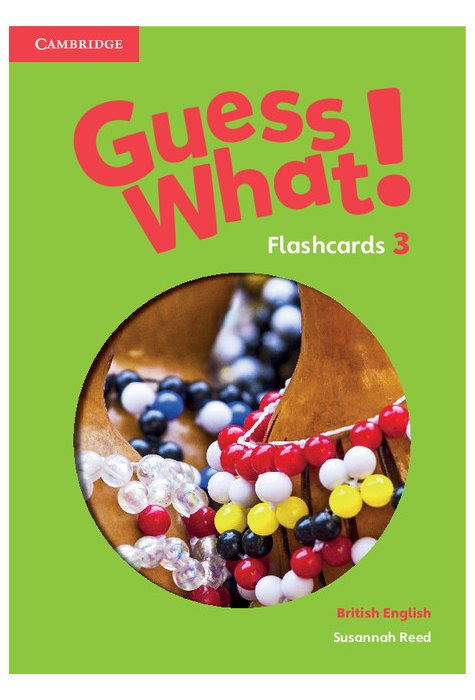 Guess What! Level 3, Flashcards (pack of 75) British English Guess What! Level 3, Flashcards (pack of 75) British English