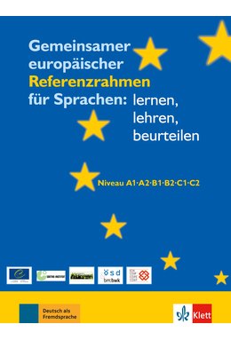 Gemeinsamer europäischer Referenzrahmen für Sprachen: lernen, lehren, beurteilen