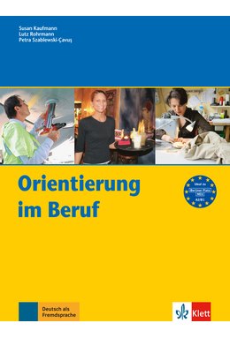 Orientierung im Beruf, Erfolgreich handeln im Beruf