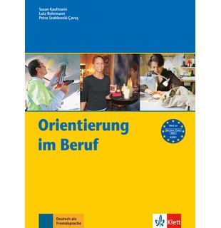 Orientierung im Beruf, Erfolgreich handeln im Beruf