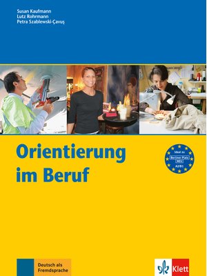 Orientierung im Beruf, Erfolgreich handeln im Beruf