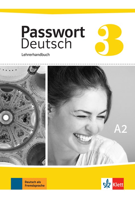 Passwort Deutsch 3, Lehrerhandbuch Passwort Deutsch 3, Lehrerhandbuch