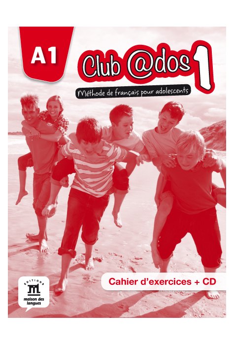 Club @dos 1, Cahier d’exercices A1 + CD audio