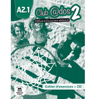 Club @dos 2, Cahier d’exercices A2.1 + CD audio