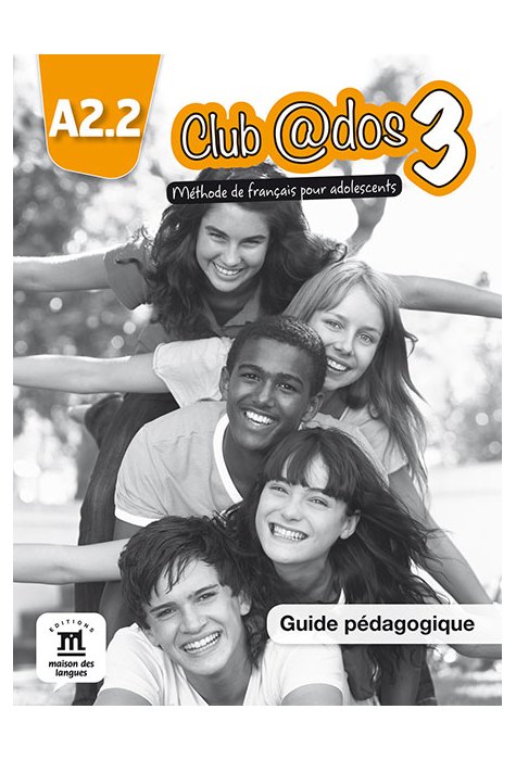 Club @dos 3, Guide pédagogique A2.2