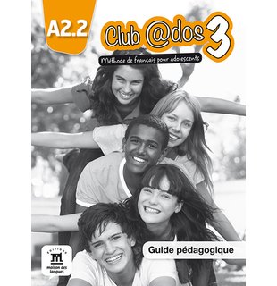 Club @dos 3, Guide pédagogique A2.2