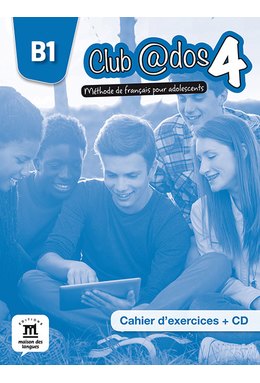 Club @dos 4, Cahier d’exercices B1 + CD audio