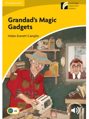 Grandad's Magic Gadgets Level 2, Elementary/Lower-intermediate
