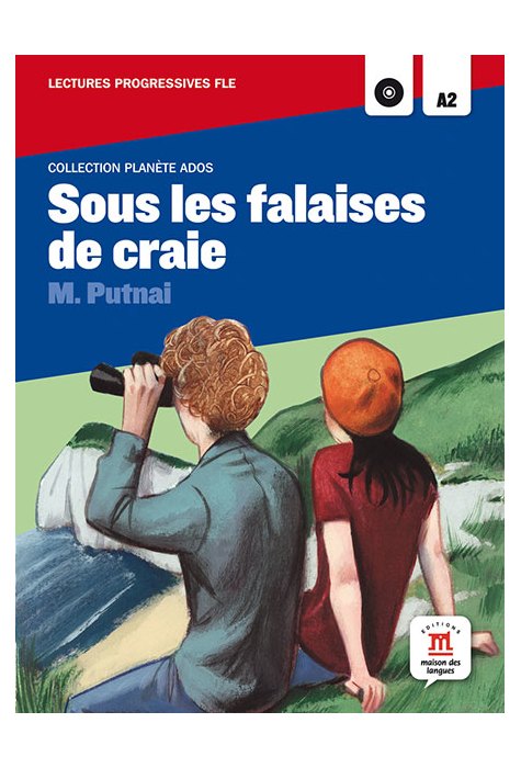 Sous les falaises de craie. Lecture + CD (A2) Sous les falaises de craie. Lecture + CD (A2)