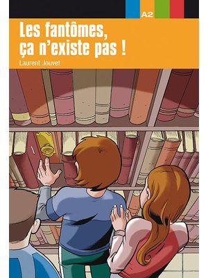 Les fantômes, ça n’existe pas! A2 Les fantômes, ça n’existe pas! A2