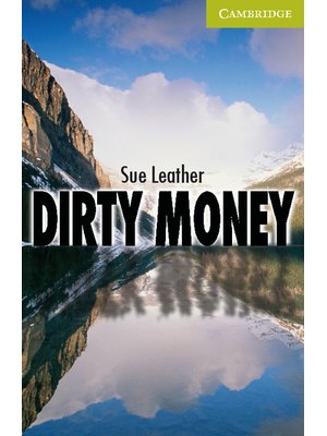 Dirty Money, Starter/Beginner
