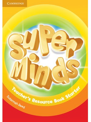 Super Minds Starter, Teacher's Resource Book