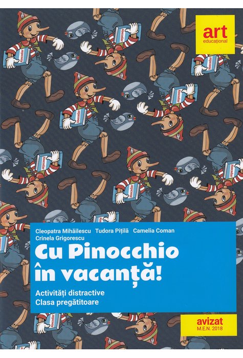 Clasa pregătitoare. Cu Pinocchio în vacanță! Activități distractive