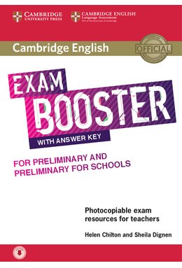 Exam Booster for Preliminary and Preliminary for Schools with Answer Key with Audio