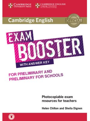 Exam Booster for Preliminary and Preliminary for Schools with Answer Key with Audio