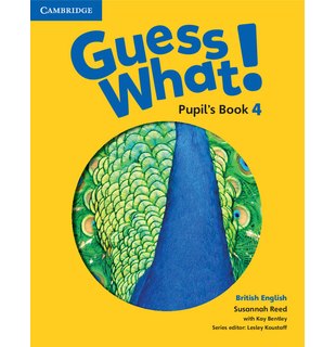 Guess What! Level 4, Pupil's Book British English