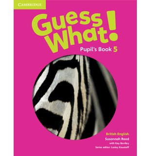 Guess What! Level 5, Pupil's Book British English