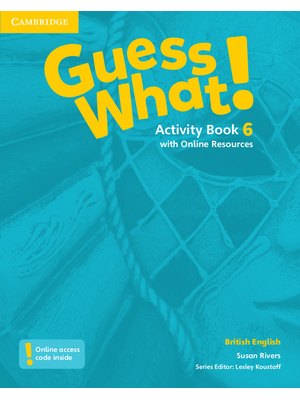 Guess What! Level 6, Activity Book with Online Resources British English
