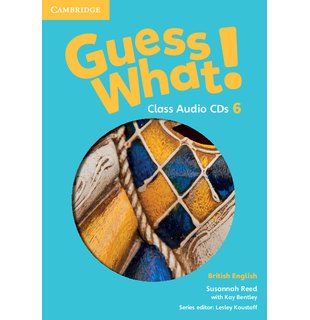 Guess What! Level 6, Class Audio CDs (3) British English