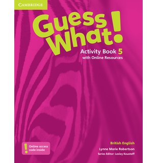 Guess What! Level 5, Activity Book with Online Resources British English