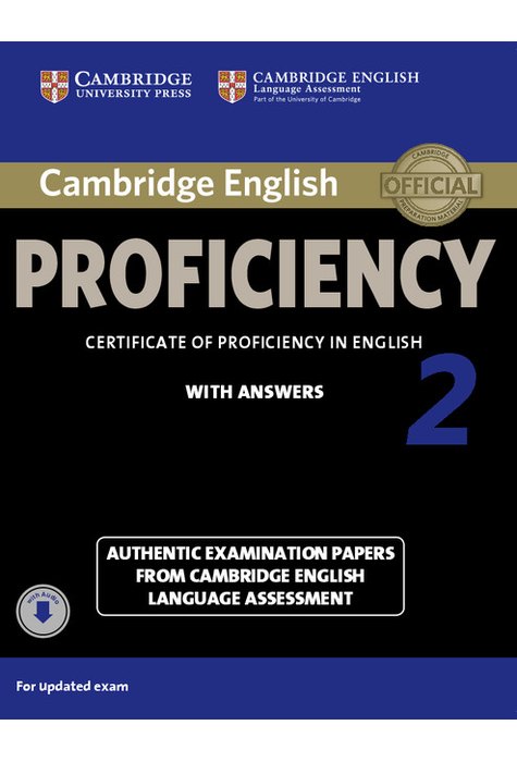 Proficiency 2, Student's Book with Answers with Audio Proficiency 2, Student's Book with Answers with Audio